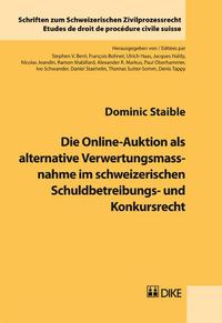 Vorderes Coverbild Die Online-Auktion als alternative Verwertungsmassnahme im schweizerischen Schuldbetreibungs- und Konkursrecht