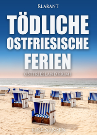 Vorderes Coverbild Tödliche ostfriesische Ferien. Ostfrieslandkrimi
