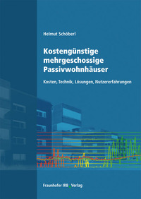 Vorderes Coverbild Kostengünstige mehrgeschossige Passivwohnhäuser