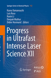 Vorderes Coverbild Progress in Ultrafast Intense Laser Science XII