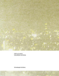 Vorderes Coverbild Cécile Wick. Colored Waters