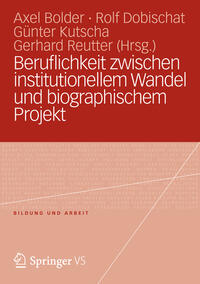 Vorderes Coverbild Beruflichkeit zwischen institutionellem Wandel und biographischem Projekt