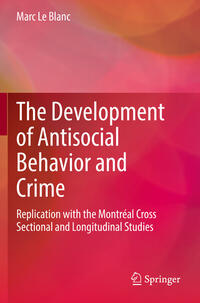 Vorderes Coverbild The Development of Antisocial Behavior and Crime