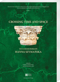 Vorderes Coverbild Crossing time and space – to commemorate Hanna Szymanska