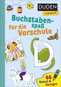 Vorderes Coverbild Duden Leseprofi – Buchstabenspaß für die Vorschule