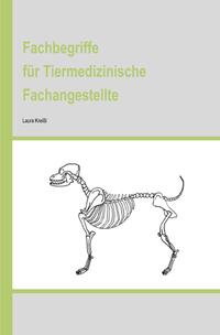 Vorderes Coverbild Fachbegriffe für Tiermedizinische Fachangestellte