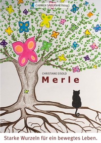 Vorderes Coverbild Merle - Starke Wurzeln für ein bewegtes Leben
