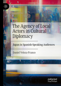 Vorderes Coverbild The Agency of Local Actors in Cultural Diplomacy
