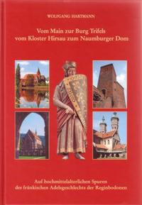 Vorderes Coverbild Vom Main zur Burg Trifels - vom Kloster Hirsau zum Naumburger Dom