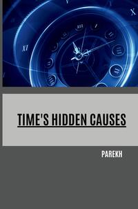 Vorderes Coverbild Time's Hidden Causes