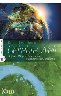 Vorderes Coverbild Geliebte Welt