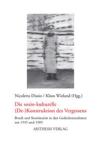 Vorderes Coverbild Die soziokulturelle (De-)Konstruktion des Vergessens