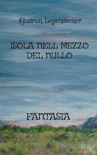Vorderes Coverbild ISOLA NELL MEZZO DEL NULLO