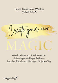 Vorderes Coverbild Create your own MAGIC