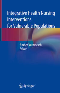 Vorderes Coverbild Integrative Health Nursing Interventions for Vulnerable Populations
