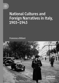 Vorderes Coverbild National Cultures and Foreign Narratives in Italy, 1903–1943