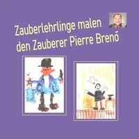Vorderes Coverbild Zauberlehrlinge malen den Zauberer Pierre Breno
