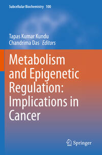 Vorderes Coverbild Metabolism and Epigenetic Regulation: Implications in Cancer