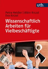 Vorderes Coverbild Wissenschaftlich Arbeiten für Vielbeschäftigte
