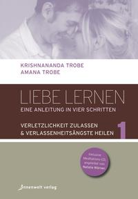 Vorderes Coverbild Liebe lernen, Bd.1 - Eine Gebrauchsanleitung in vier Schritten