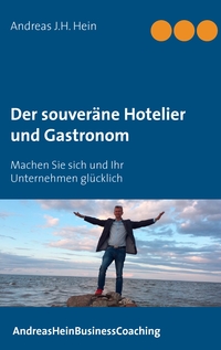 Vorderes Coverbild Der souveräne Hotelier und Gastronom