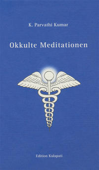 Vorderes Coverbild Okkulte Meditationen