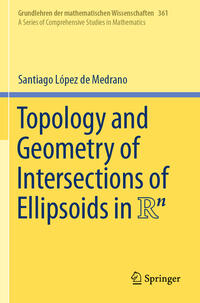 Vorderes Coverbild Topology and Geometry of Intersections of Ellipsoids in R^n