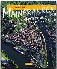 Vorderes Coverbild Reise durch Mainfranken aus der Luft