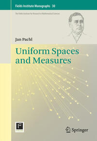 Vorderes Coverbild Uniform Spaces and Measures