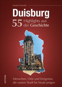 Vorderes Coverbild Duisburg. 55 Highlights aus der Geschichte