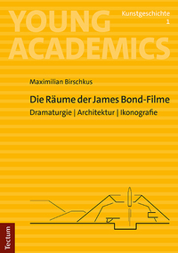 Vorderes Coverbild Die Räume der James Bond-Filme