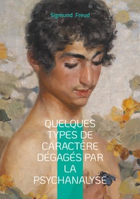Vorderes Coverbild Quelques types de caractère dégagés par la psychanalyse