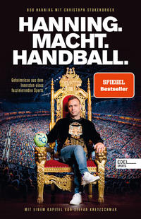 Vorderes Coverbild HANNING. MACHT. HANDBALL. Geheimnisse aus dem Innersten eines faszinierenden Sports