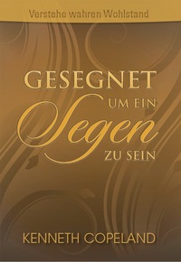 Vorderes Coverbild Gesegnet, um ein Segen zu sein