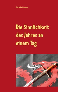 Vorderes Coverbild Die Sinnlichkeit des Jahres an einem Tag
