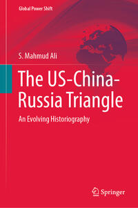 Vorderes Coverbild The US-China-Russia Triangle