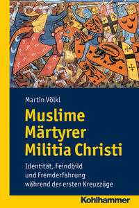 Vorderes Coverbild Muslime Märtyrer Militia Christi