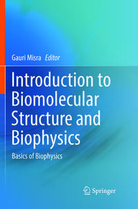 Vorderes Coverbild Introduction to Biomolecular Structure and Biophysics