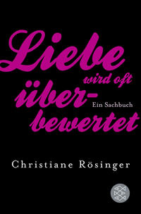 Vorderes Coverbild Liebe wird oft überbewertet