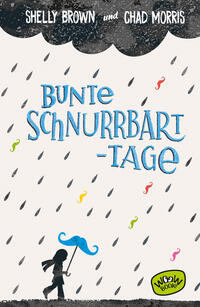 Vorderes Coverbild Bunte Schnurrbart-Tage