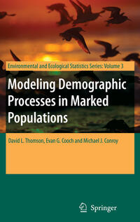 Vorderes Coverbild Modeling Demographic Processes in Marked Populations