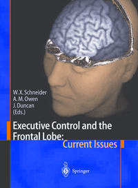 Vorderes Coverbild Executive Control and the Frontal Lobe: Current Issues