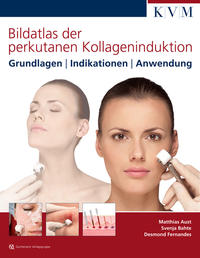 Vorderes Coverbild Bildatlas der perkutanen Kollageninduktion