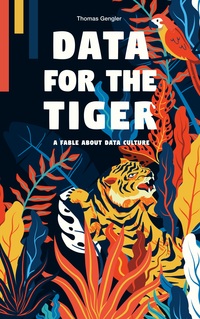 Vorderes Coverbild Data for the Tiger