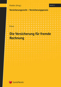 Vorderes Coverbild Die Versicherung für fremde Rechnung