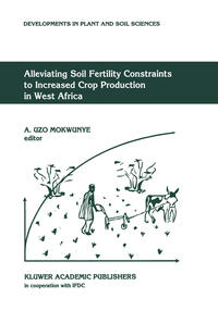 Vorderes Coverbild Alleviating Soil Fertility Constraints to Increased Crop Production in West Africa