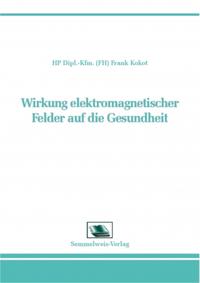 Vorderes Coverbild Wirkung elektromagnetischer Felder auf die Gesundheit