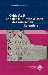 Vorderes Coverbild Ovids ‚Fasti‘ und das kulturelle Wissen des römischen Kalenders