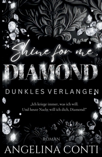 Vorderes Coverbild SHINE FOR ME, DIAMOND