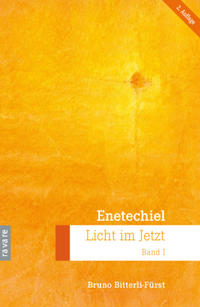 Vorderes Coverbild Enetechiel, Licht im Jetzt. Band 1